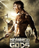Смотреть Онлайн Молот богов / Hammer of the Gods [2013]